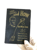 Rare 1933 First Edition "300 Drinks And How To Mix 'Em" Mixology Cocktail Book - Southern Vintage Wares